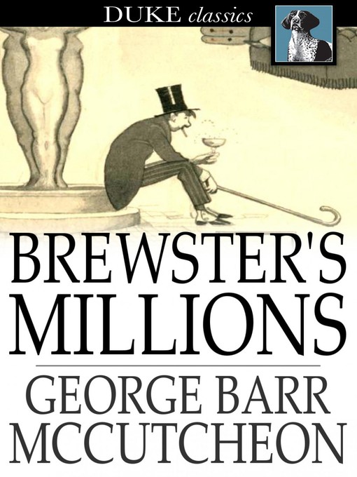 Title details for Brewster's Millions by George Barr McCutcheon - Wait list
